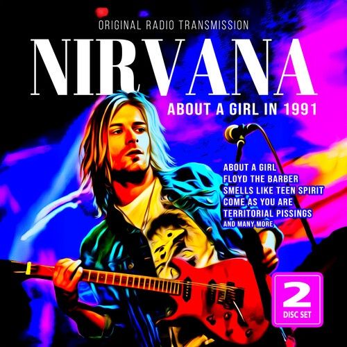 Nirvana - About A Girl In 1991 - Rock [CD]