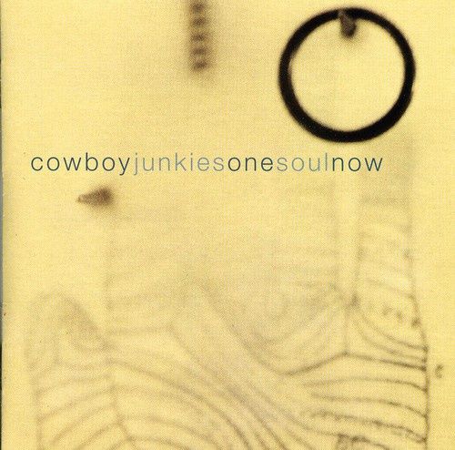 COWBOY JUNKIES - ONE SOUL NOW [UK - Import]- Rock