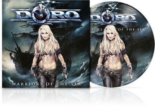 DORO - WARRIORS OF THE SEA [Picture Disc Vinyl, Poster, Liquid Filled Vinyl] - Metal
