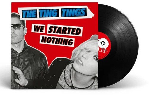 THE TING TINGS - WE STARTED NOTHING - Alternative