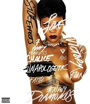 Rihanna - Unapologetic [Explicit Content] - R&amp;B