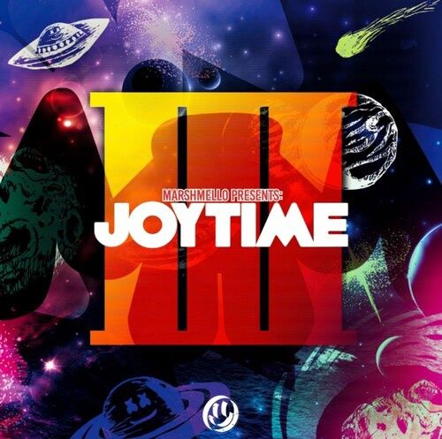 MARSHMELLO - JOYTIME III - Electronic/EDM