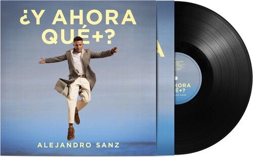 SANZ, ALEJANDRO - Y AHORA QUE - Latin