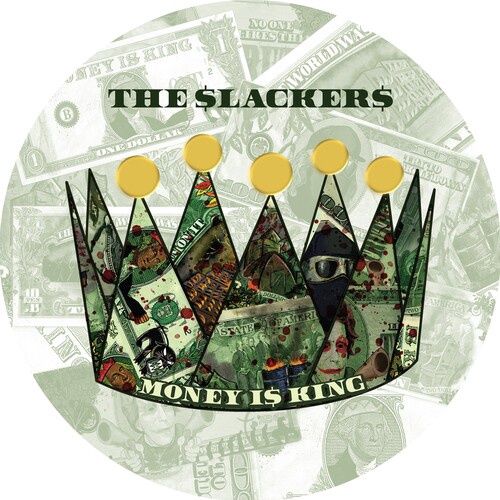 THE SLACKERS - MONEY IS KING [Picture Disc] - Punk
