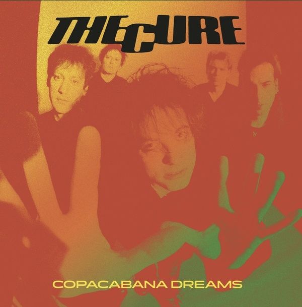 THE CURE - COPACABANA DREAMS: THE CURE - Live at the Hollywood Rock Festival - Rock