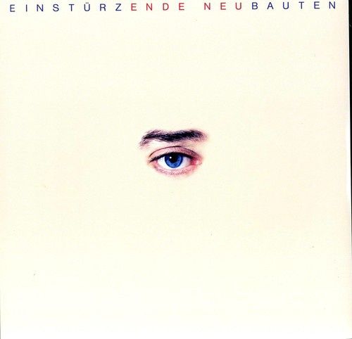 EINSTURZENDE NEUBAUTEN - ENDE NEU - INDUSTRIAL