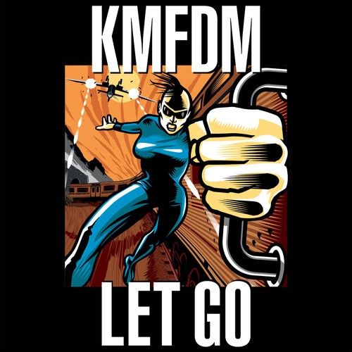 KMFDM - Let Go (Limited Edition) - Rock
