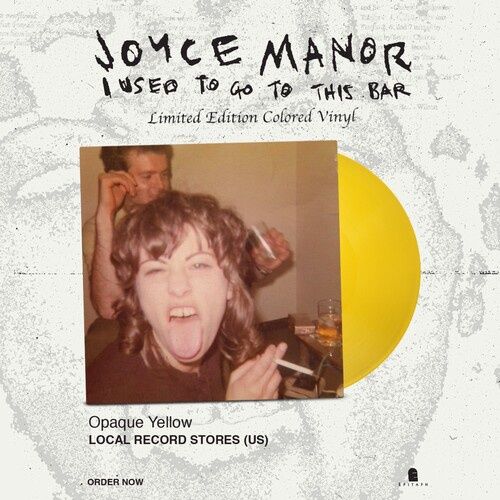 Joyce Manor - I Used to Go to This Bar [Yellow, IEX] - Punk