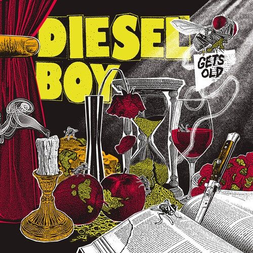 DIESEL BOY - GETS OLD - Punk