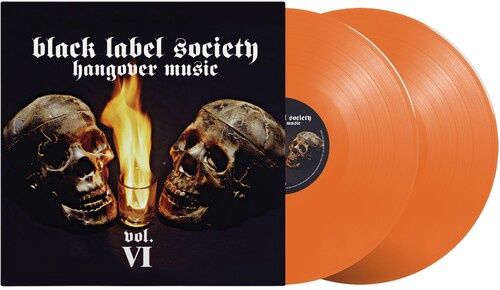 Black Label Society - Hangover Music Vol. Vi [2LP, Tangerine Orange Crush] - Metal