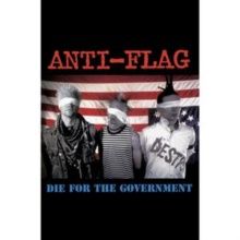 ANTI-FLAG - DIE FOR THE GOVERNMENT (REISSUE)  - Cassette - Punk