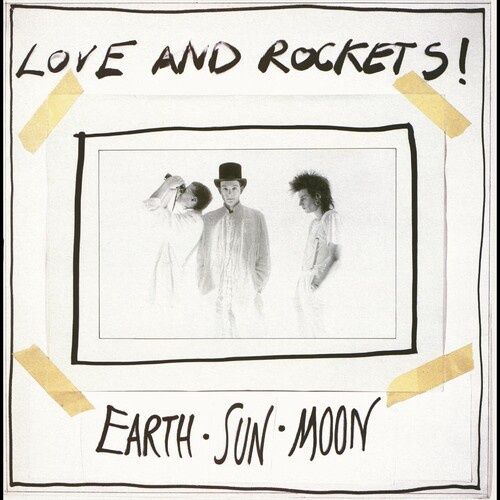Love and Rockets - Earth Sun Moon - Rock