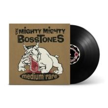MIGHTY MIGHTY BOSSTONES - MEDIUM RARE - Ska