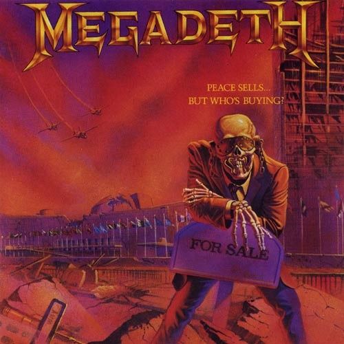 Megadeth - Peace Sells But Who's Buying -Heavy Metal
