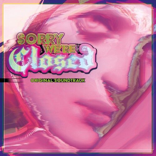 Sorry We're Closed - Original Soundtrack -  Pink, Green Vinyl - Video Game Soundtrack
