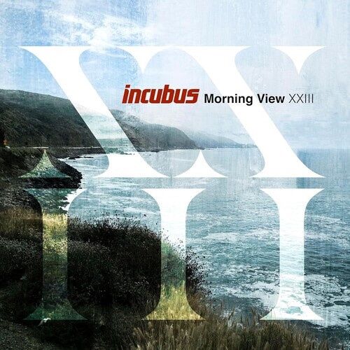 Incubus - Morning View XXIII - Rock