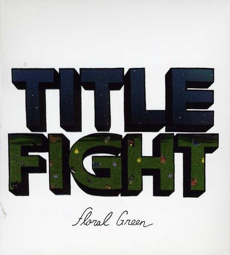 Title Fight - Floral Green [CD] - Rock