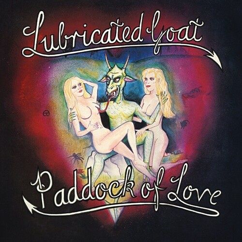 Lubricated Goat - Paddock Of Love [Limited, Poster] - Rock
