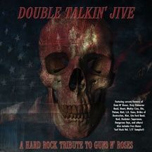 Double Talking Jive - A Hard Rock Tribute to Guns N' Roses - Various Artists - Compact Disc - Rock