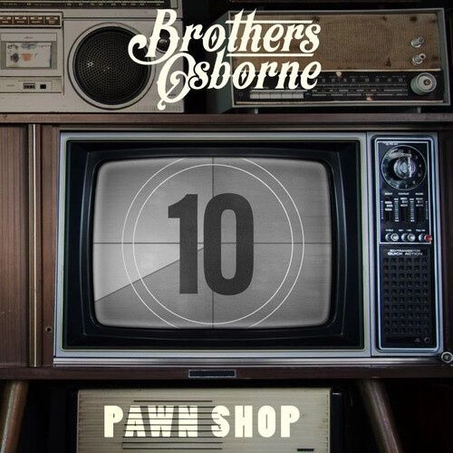 Brothers Osborne - Pawn Shop - United Kingdom - Import - Rock