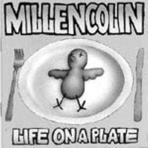 MILLENCOLIN - Life on a Plate - Punk