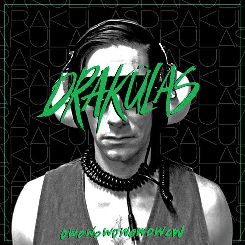 Drakulas - Owowowowowowow [7 Inch Single] - Punk