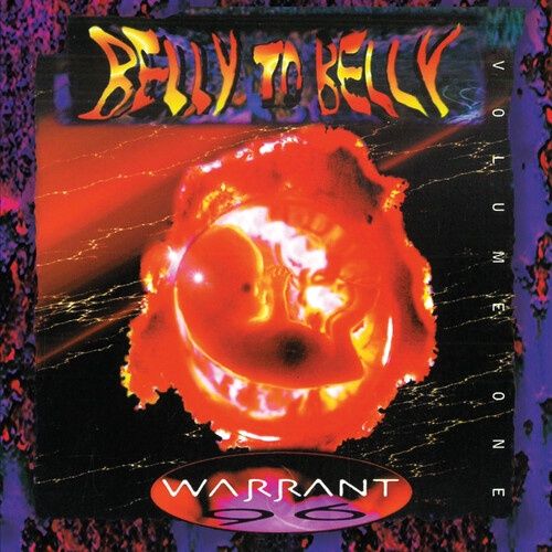WARRANT -  Belly To Belly Vol. 1 [IEX, Splatter] - Rock