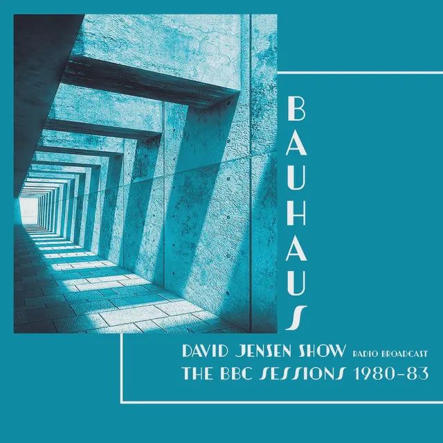 Bauhaus - DAVID JENSEN SHOW RADIO BROADCAST / THE BBC SESSIONS 1980-83 - Import - Rock