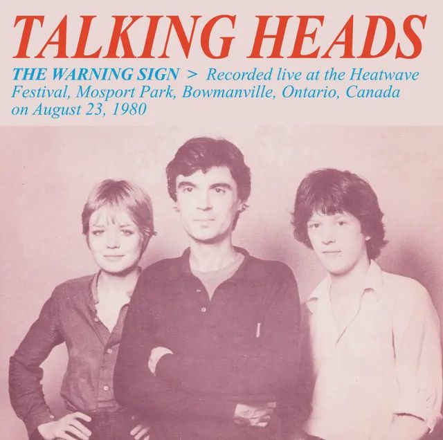 Talking Heads - Warning Sign: Recorded Live At The Heatwave Festival, Mosport Park, Canada, August 23, 1980 - Import - Rock