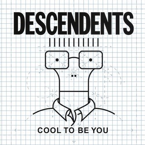 Descendents - Cool To Be You - Punk