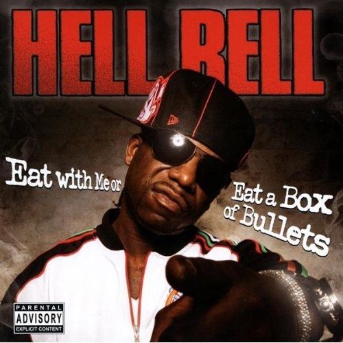 Hell Rell – Eat With Me Or Eat A Box Of Bullets - Compact Disc - HipHop/Rap