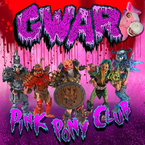 Gwar - Pink Pony Club - Pink Vinyl - 7 Inch - Heavy Metal