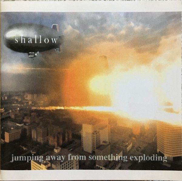 Shallow – Jumping Away From Something Exploding - Compact Disc - Electronic