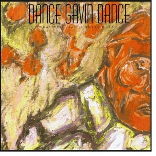 Dance Gavin Dance - Whatever I Say Is Royal Ocean [Green, 20th Anniversary] - Rock