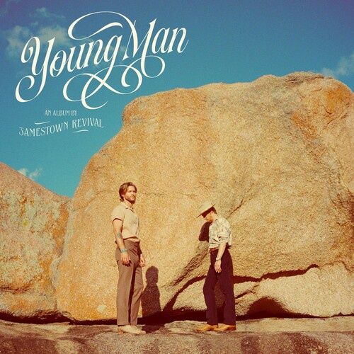 Jamestown Revival - Young Man - Folk/Southern Rock
