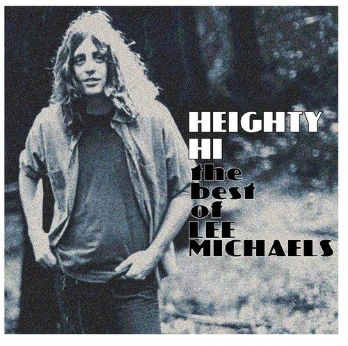 Lee Michaels - Heighty Hi - the Best of Lee Michaels - Compact Disc - Rock