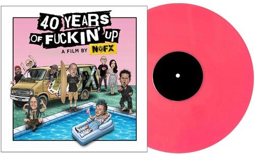 NOFX - 40 Years of F***in' Up - Pink Vinyl - Original Soundtrack