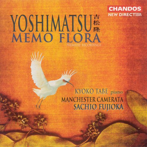 Yoshimatsu, Takashi - Piano Cto: Memo Flora / Dream Colored Mobile - Compact Disc - Classical