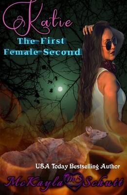 Katie: The First Female Second- Signed Paperback