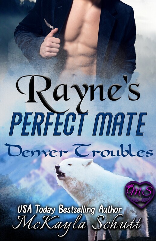 Rayne&#39;s Perfect Mate (Denver Troubles Series #2)- PDF