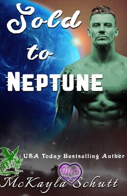 Sold To Neptune- Signed Paperback
