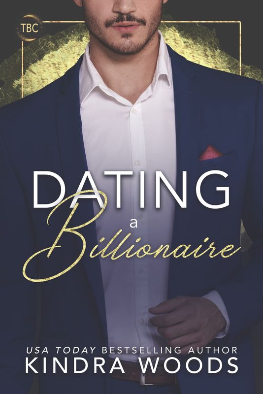 Dating a Billionaire Paperback Edition