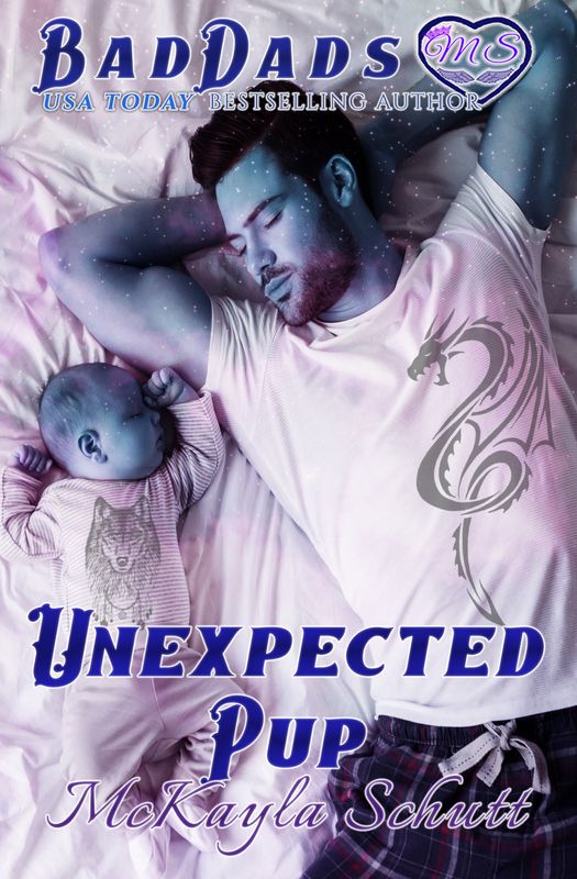 Unexpected Pup- (Bad Dads Series-1)- Signed Paperback