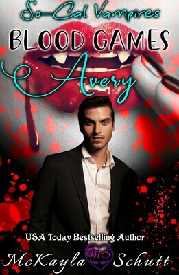 Blood Games - Avery (So-Cal Vampires #1)- EPUB (Amazon, Nook, Kobo, iBooks)