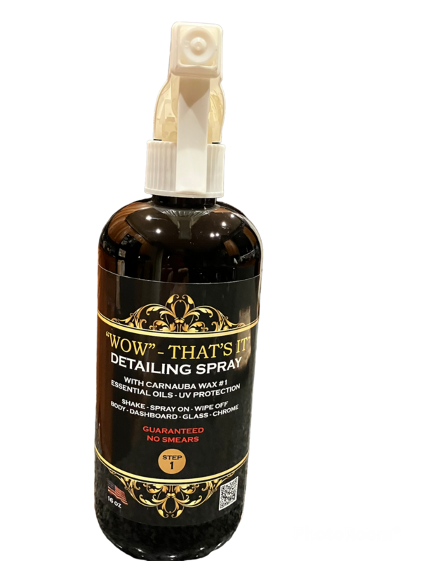 16 oz. &quot;WOW&quot; That&#39;s It  Detailing Spray With Carnauba Wax #1 &amp; Essential Oils-Use in Temps 32-175*F (Click Picture For Video)