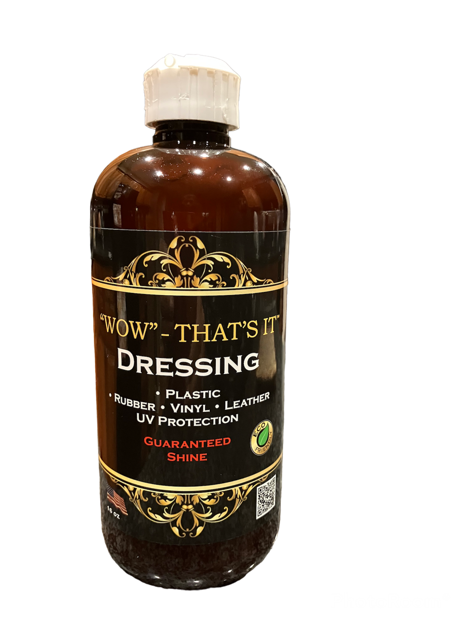 16 oz  New Environmentally Safe Formula. Satiny Shine &quot;WOW&quot; That&#39;s It Dressing for Plastics, Rubber  &amp; Vinyl  (Click Picture For Video)Purchase a Gallon for $160.99 phone orders only