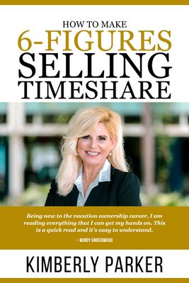 How to Make 6-Figures Plus Selling Timeshare