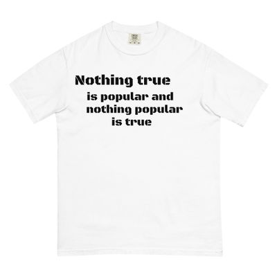 Nothing true