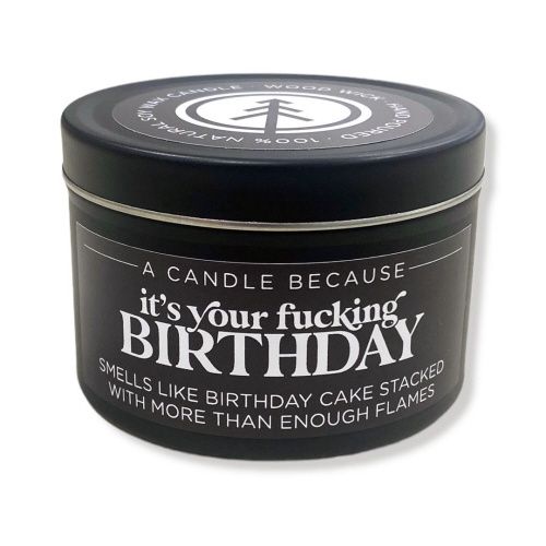 200-002 - BLACK LABEL CANDLE / IT&#39;S YOUR FUCKING BIRTHDAY