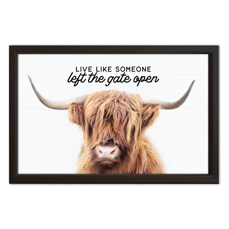 022-159 - SIGN - LIVE LIKE SOMEONE LEFT THE GATE OPEN